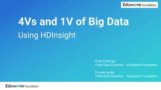 4Vs and 1V of Big Data | PPTX