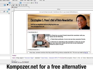 Kompozer.net for a free alternative
 