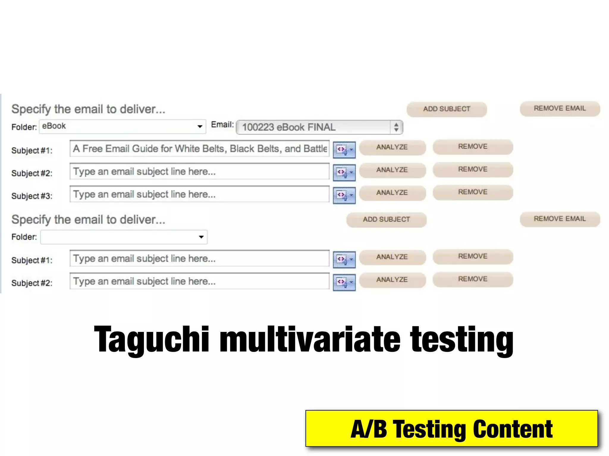 Taguchi multivariate testing

                 A/B Testing Content
 