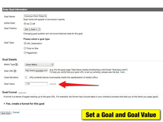 Set a Goal and Goal Value
 