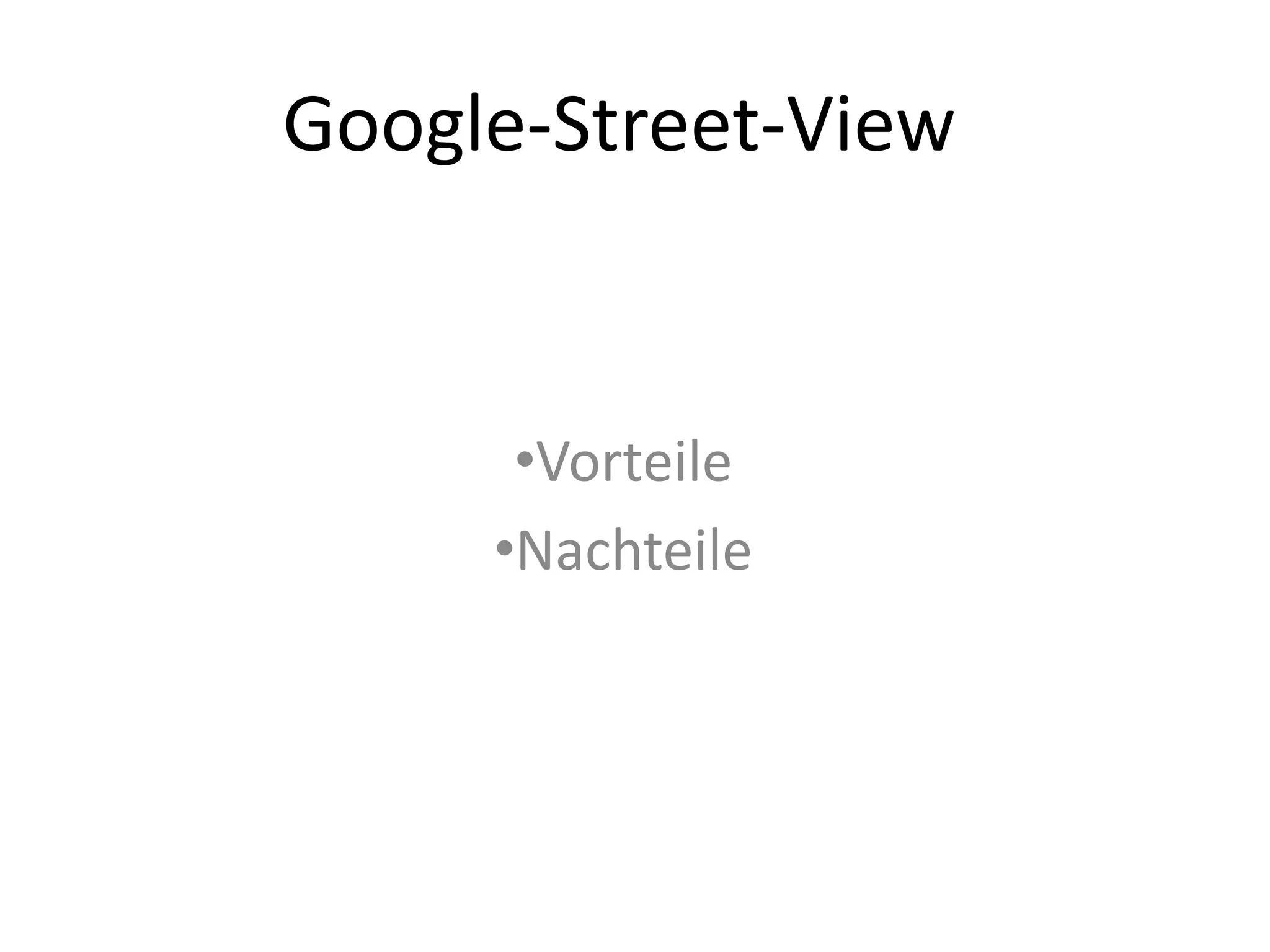 Google-Street-ViewVorteile 
