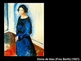 Dama de blau (Frau Barth) (1921)
 
