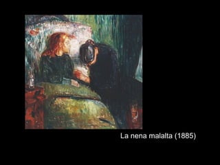 La nena malalta (1885)
 