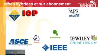 offres hybrides et sur abonnement
 
