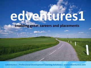 edventures1 enabling great careers and placements 