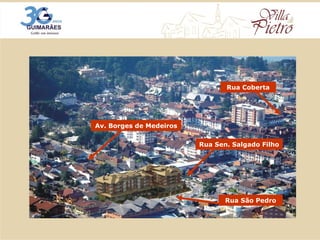 Av. Borges de Medeiros Rua Sen. Salgado Filho Rua São Pedro Rua Coberta 