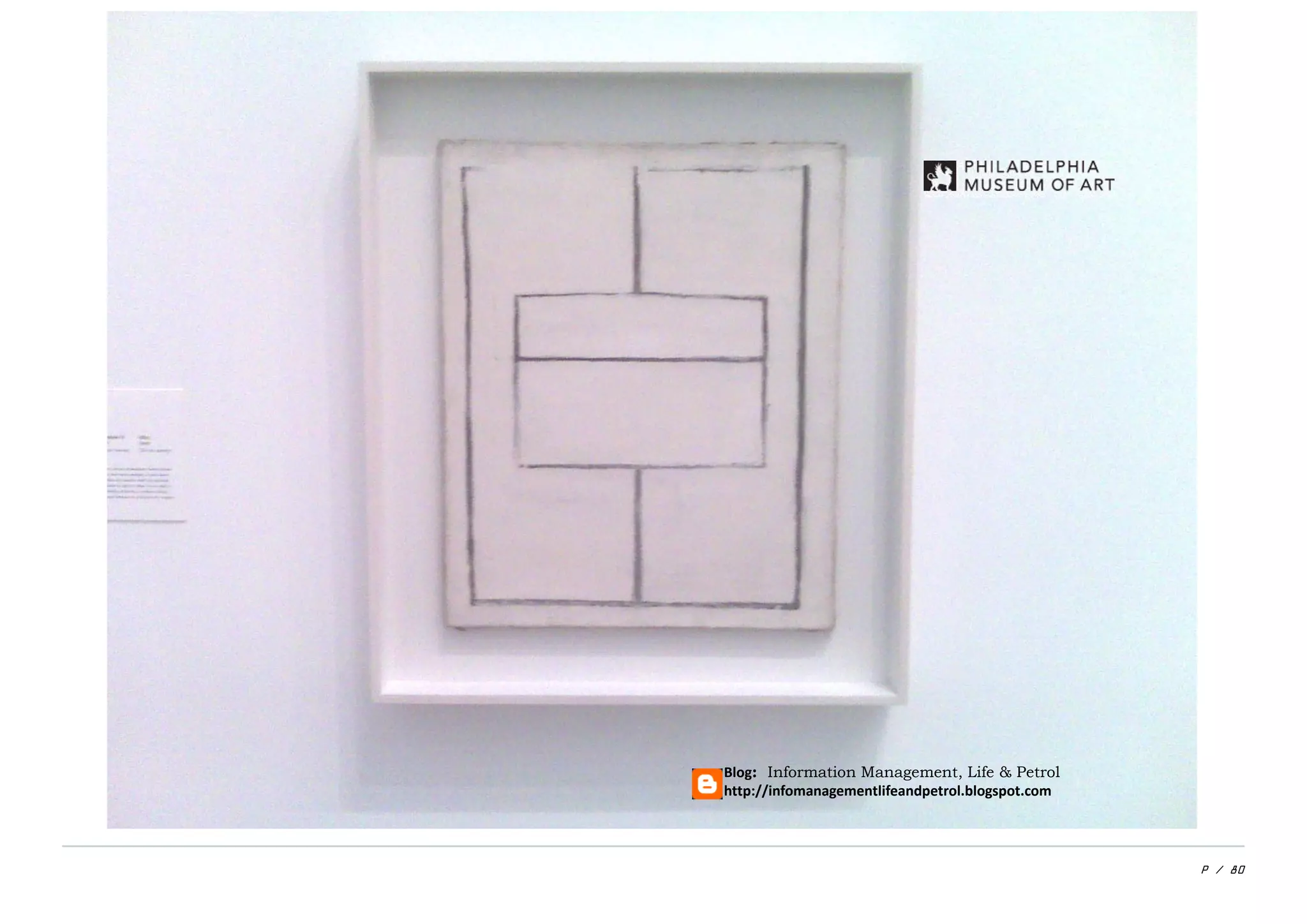 P / 80
Blog: Information Management, Life & Petrol
http://infomanagementlifeandpetrol.blogspot.com
 