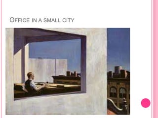 OFFICE IN A SMALL CITY
 
