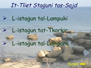 It-Tliet Staġuni tas-Sajd L-istaġun tal-Lampuki Kompli L-istaġun tat-Tkarkir L-istaġun tal-Lampara 