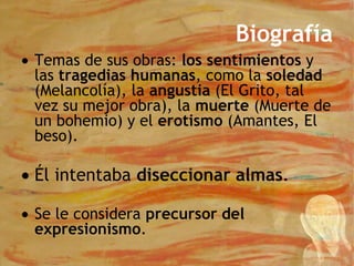 Pintor y grabador noruego expresionista.