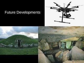 Future Developments
 