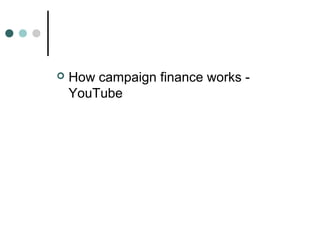  How campaign finance works -
YouTube
 