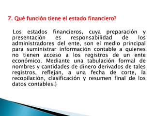 Endeudamiento: El endeudamiento, naturalmente implica costos financieros, que en algunos casos resultan elevados y erosionan la rentabilidad de la empresa.