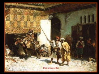 The arms seller 