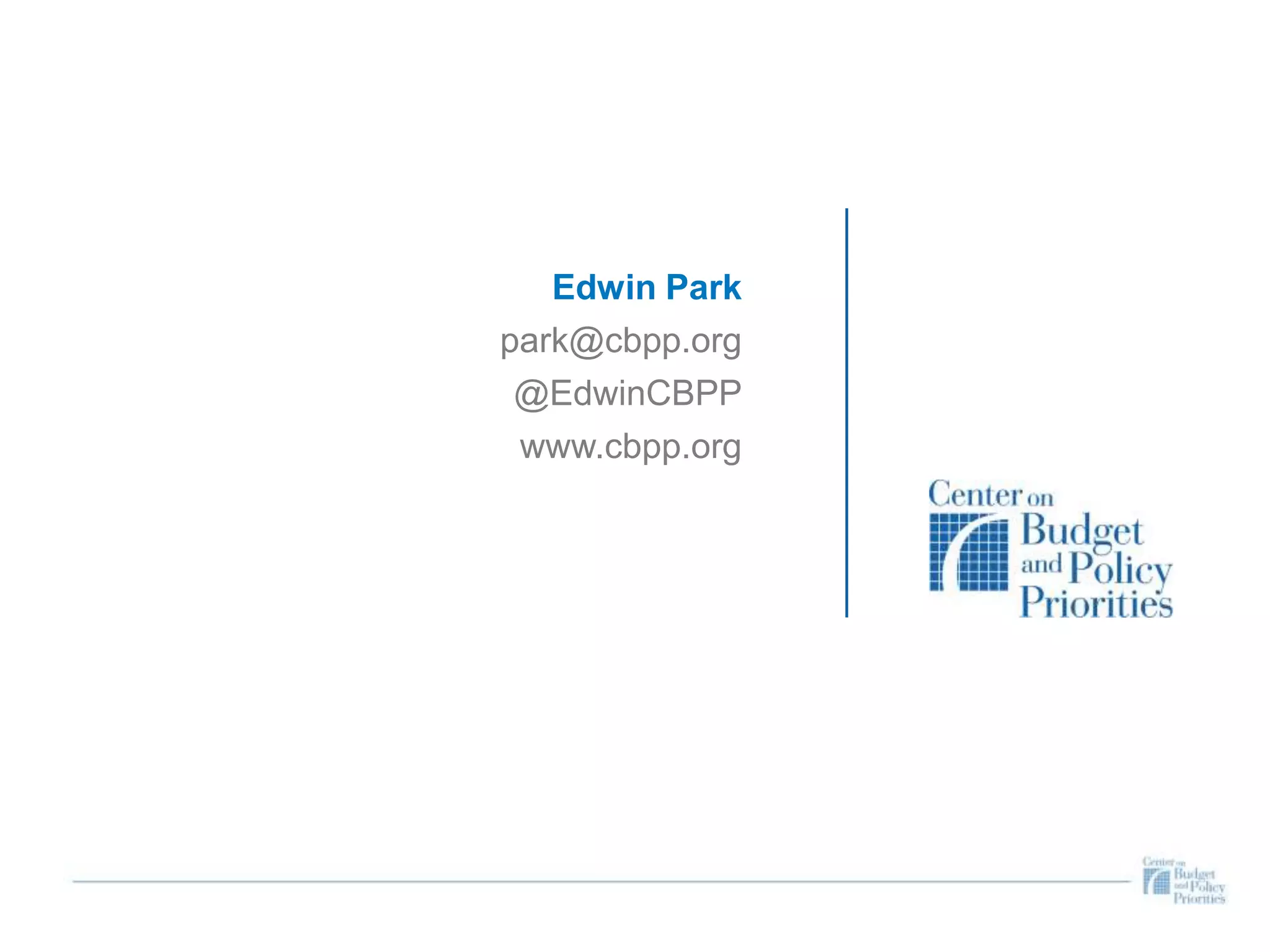 Edwin Park
park@cbpp.org
@EdwinCBPP
www.cbpp.org