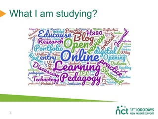 3
What I am studying?
 