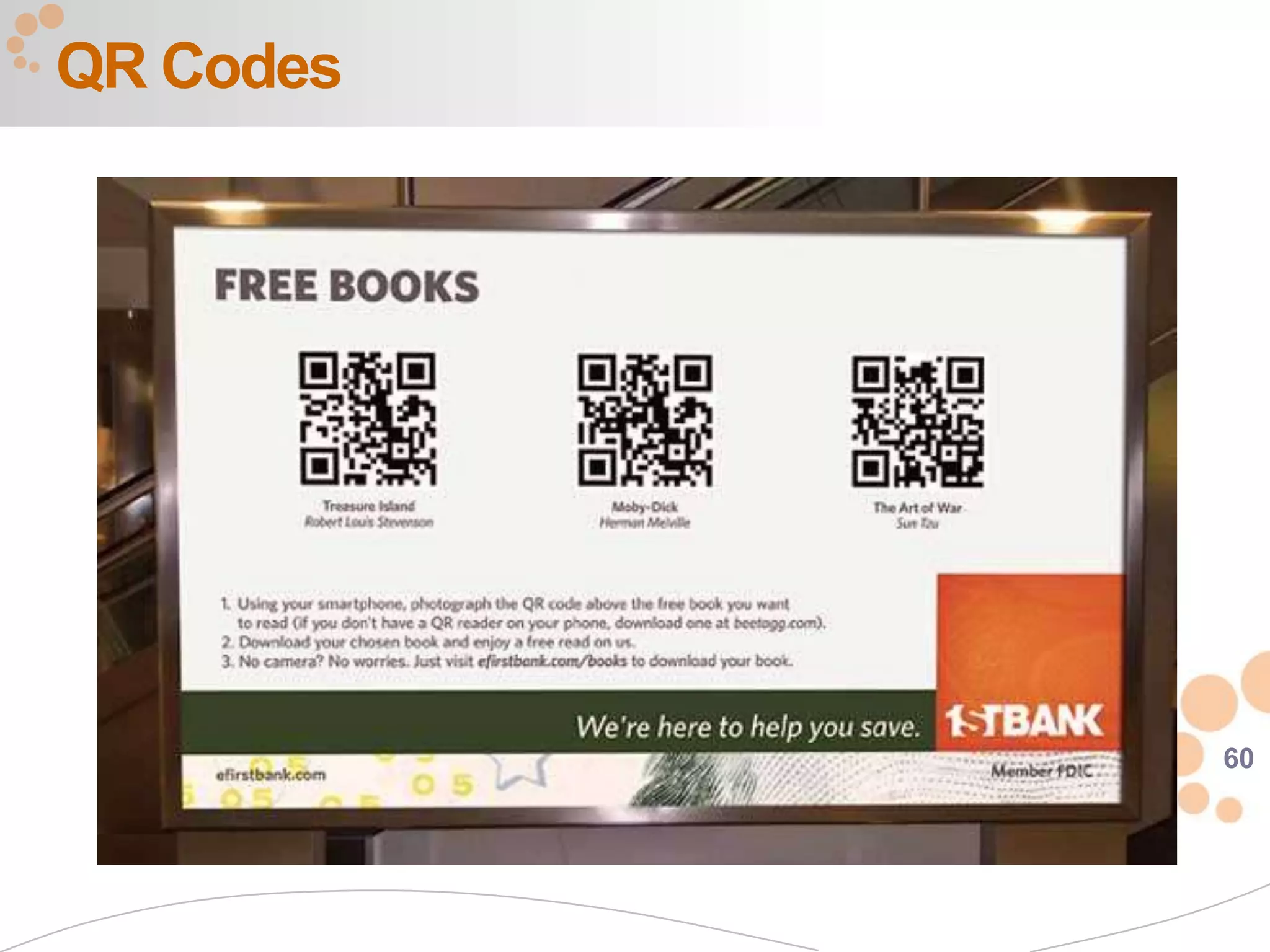 QR Codes




           60
 