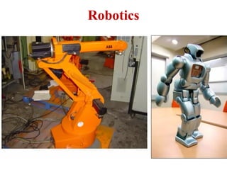 Robotics
 