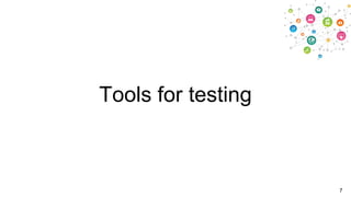 Tools for testing

7

 