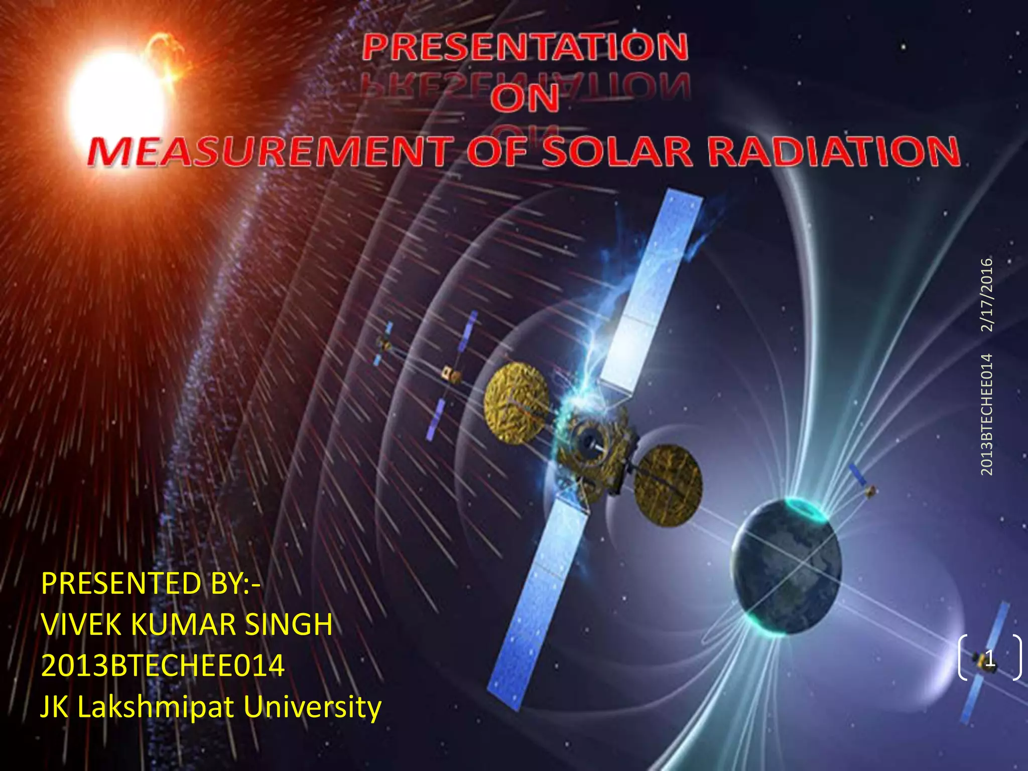 Solar Measurement solar radiation measurement vivek singh | PPTX