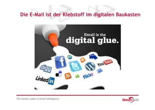 Die E-Mail ist der Klebstoff im digitalen Baukasten
 