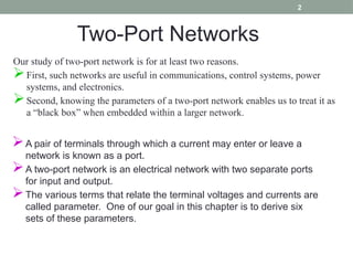 Two Port System Examples EE 132 Lecture 4 - Two Port Networks.pptx
