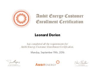 has completed all the requirements for
Ambit Energy Customer Enrollment Certification.
 