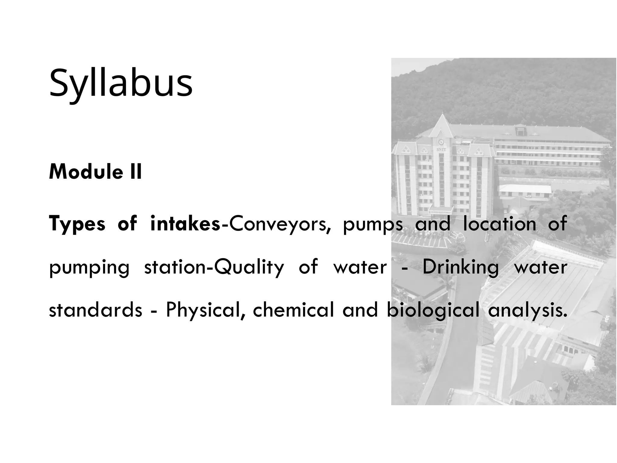 Types of intake structures used in water supply engineering | PPTX