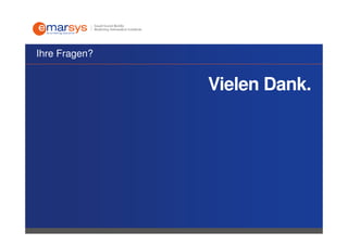 Ihre Fragen?


               Vielen Dank.
 