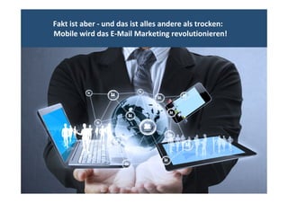 Fakt ist aber - und das ist alles andere als trocken:
                  Mobile wird das E-Mail Marketing revolutionieren!




Quelle: http://www.salesbusiness.de/Servicepools/169/7837/Mobile-E-Mail-Kampagnen-Praxistipps-fuer-den-Erfolg.html
07.02.2013                                                               netnomics GmbH, Copyright 2008 - 2012       18
 