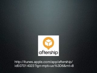 http://itunes.apple.com/app/aftership/
id507014023?ign-mpt=uo%3D6&mt=8
 
