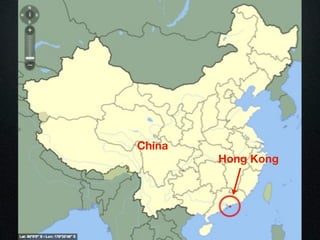 China
        Hong Kong
 