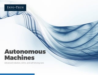 Advanced robotics, UAVs, and self-driving cars
 