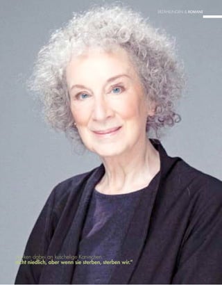 173·2014
Erzählungen  Romane
denken dabei an kuschelige Kaninchen.
nicht niedlich, aber wenn sie sterben, sterben wir.“
 