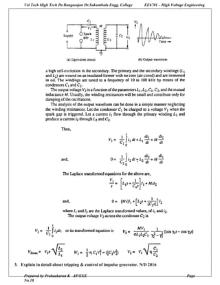 Vel Tech High Tech Dr.Rangarajan Dr.Sakunthala Engg. College EE6701 – High Voltage Engineering
Prepared by Prabaakaran K AP/EEE Page
No.18
3. Explain in detail about tripping & control of impulse generator. N/D 2016
 