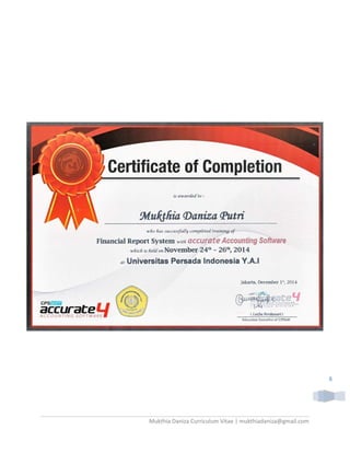 Mukthia Daniza Curriculum Vitae | mukthiadaniza@gmail.com
8
 