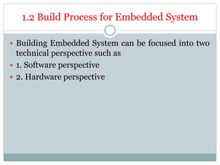Building Process Embedded EE8691 – EMBEDDED SYSTEMS.pptx
