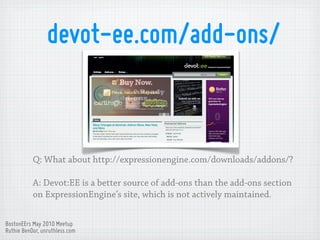 devot-ee.com/add-ons/



           Q: What about http://expressionengine.com/downloads/addons/?

           A: Devot:EE i...