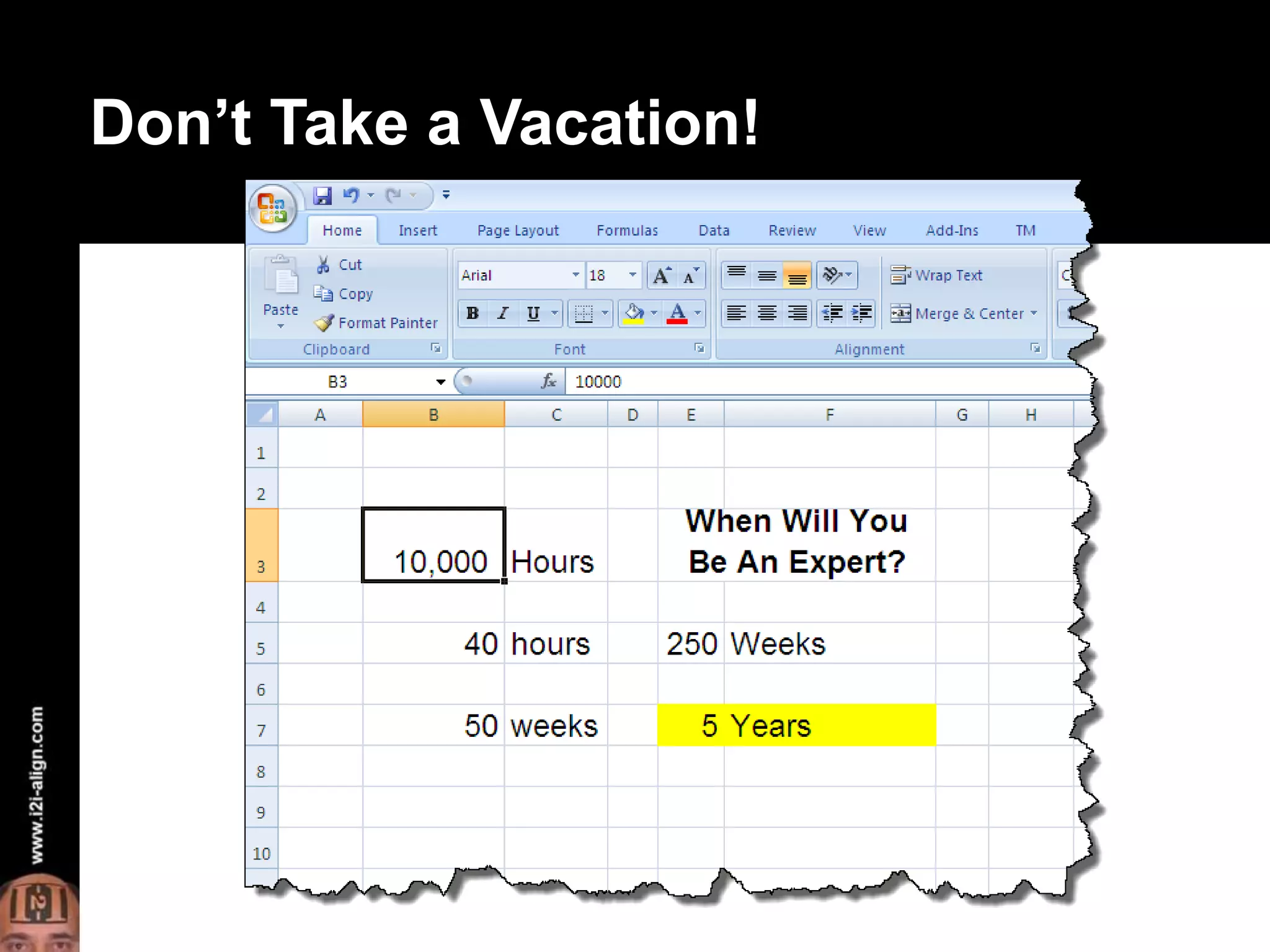 Don’t Take a Vacation!