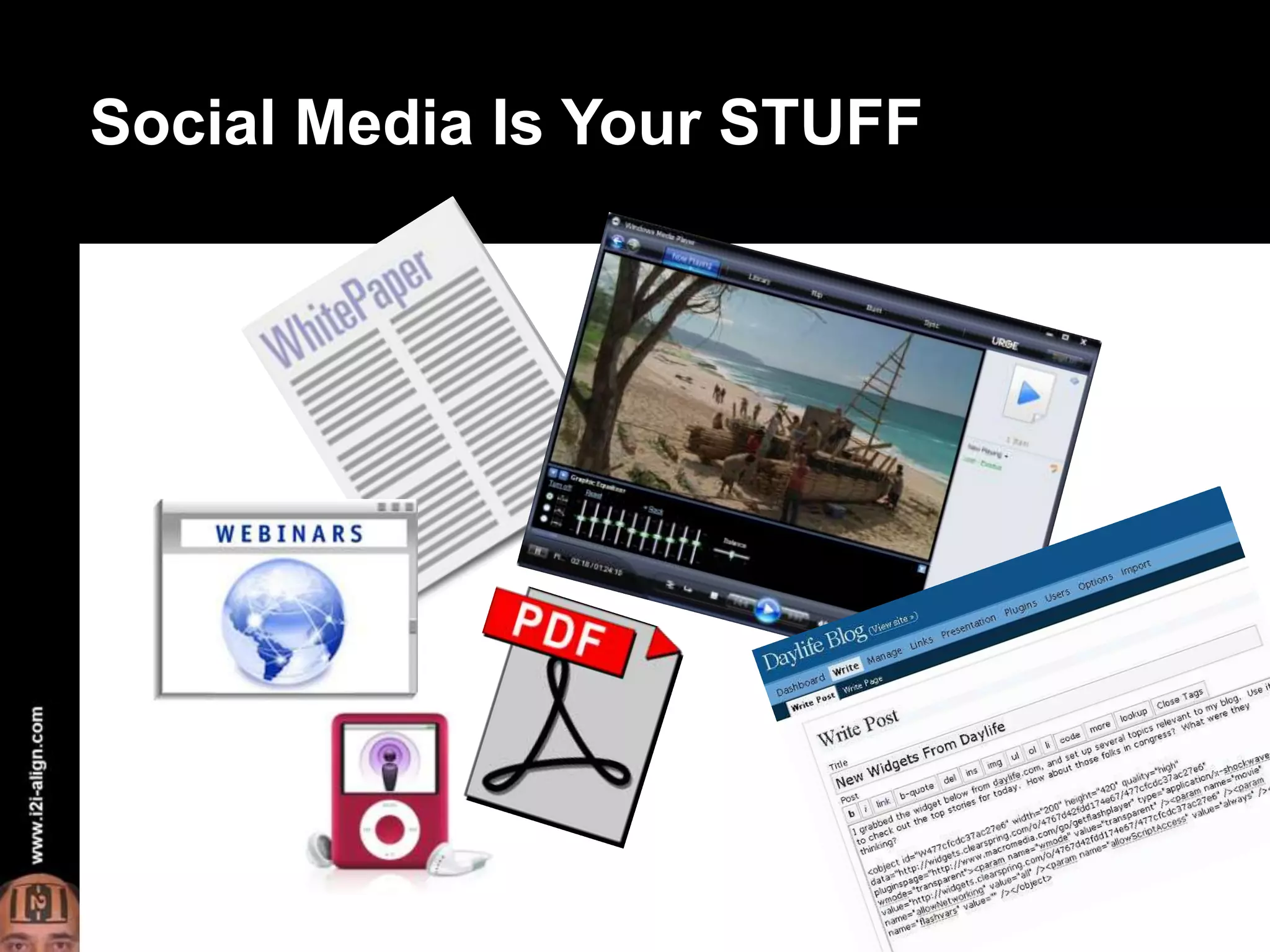 Social Media Is Your STUFF