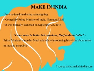 Make in India | PPTX | Manufacturing Industry | Industries