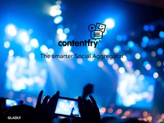 The smarter Social Aggregator
 