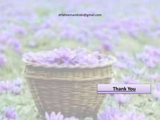 Thank You
drfaheemandrabi@gmail.com
 