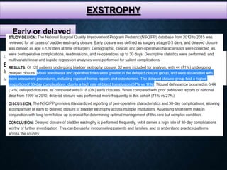 EXSTROPHY
Early or delayed
 
