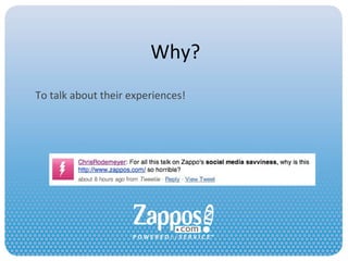 Why? To talk about their experiences! 