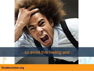 … so avoid this feeling and… 