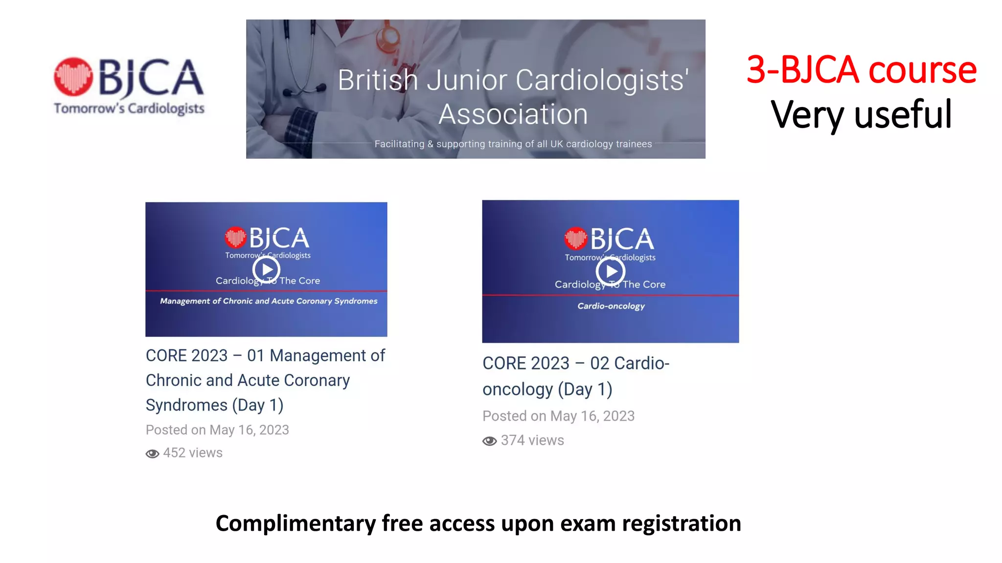 3-BJCA course
Very useful
Complimentary free access upon exam registration
 