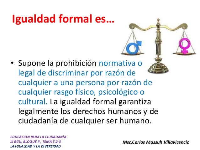 PRINCIPIOS DE IGUALDAD REAL Y EN LA CONSTITUCIÓN DE L ECUADOR