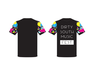 DIRTY
SOUTH
MUSIC
FEST
 