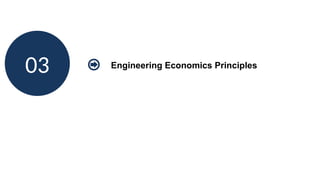03 Engineering Economics Principles
 